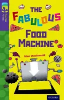 Oxford Reading TreeTops Ficción: Nivel 11 Más Pack B: La fabulosa máquina de comida - Oxford Reading Tree TreeTops Fiction: Level 11 More Pack B: The Fabulous Food Machine