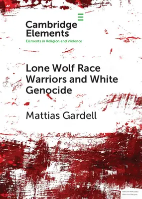 Los guerreros de la raza del lobo solitario y el genocidio blanco - Lone Wolf Race Warriors and White Genocide