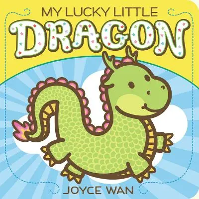 Mi pequeño dragón de la suerte - My Lucky Little Dragon