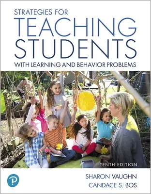 Estrategias para enseñar a alumnos con problemas de aprendizaje y de conducta - Strategies for Teaching Students with Learning and Behavior Problems