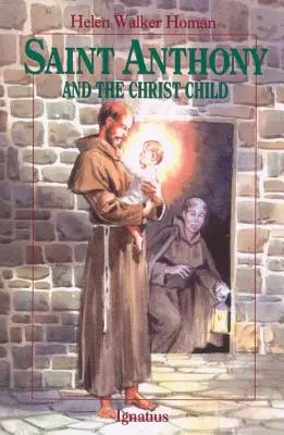 San Antonio y el Niño Jesús - Saint Anthony and the Christ Child