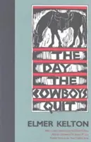 El día que los vaqueros abandonaron - The Day the Cowboys Quit