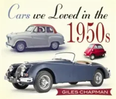 Los coches que nos gustaban en los años 50 - Cars We Loved in the 1950s