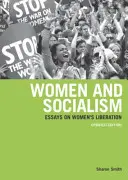 Mujeres y socialismo (edición revisada y actualizada): Clase, raza y capital - Women and Socialism (Revised and Updated Edition): Class, Race and Capital