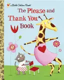 El Libro de Por Favor y Gracias - The Please and Thank You Book