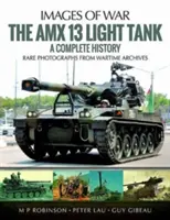 El Tanque Ligero AMX 13: Una historia completa - The AMX 13 Light Tank: A Complete History