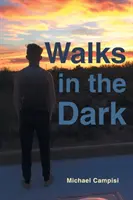 Paseos en la oscuridad - Walks in the Dark