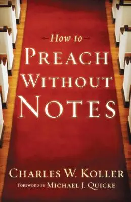 Cómo predicar sin notas - How to Preach Without Notes