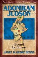 Adoniram Judson: Rumbo a Birmania - Adoniram Judson: Bound for Burma