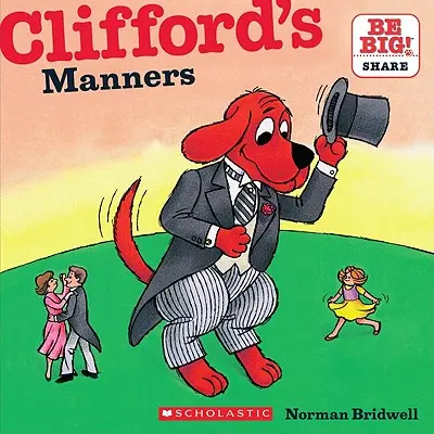 Los modales de Clifford (Libro de cuentos clásico) - Clifford's Manners (Classic Storybook)