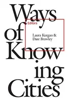 Formas de conocer las ciudades - Ways of Knowing Cities