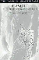 Hamlet: Los textos de 1603 y 1623 - Hamlet: The Texts Of 1603 And 1623