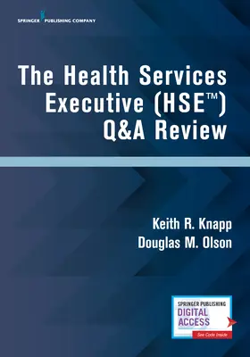 El Ejecutivo de Servicios de Salud (Hse) Q&A Review - The Health Services Executive (Hse) Q&A Review