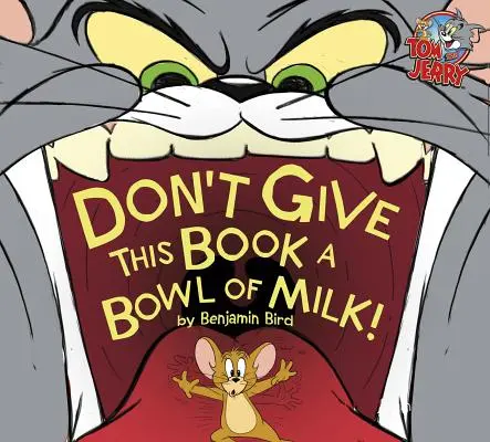 ¡No le des a este libro un tazón de leche! - Don't Give This Book a Bowl of Milk!