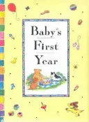 El primer año del bebé - Baby's First Year