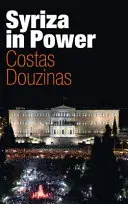 Syriza en el poder: Reflexiones de un político accidental - Syriza in Power: Reflections of an Accidental Politician