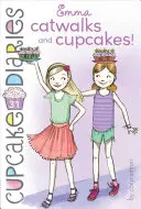 Emma, pasarelas y cupcakes, 31 - Emma Catwalks and Cupcakes!, 31