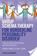 Terapia de esquemas en grupo para bordes - Group Schema Therapy for Borde