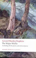 Gerard Manley Hopkins Las obras mayores - Gerard Manley Hopkins: The Major Works