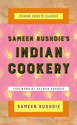 La cocina india de Sameen Rushdie - Sameen Rushdie's Indian Cookery