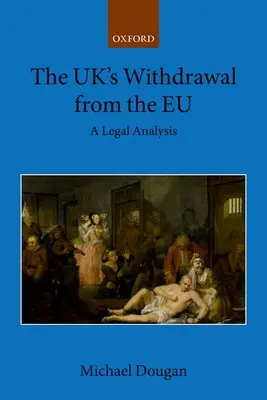 La retirada del Reino Unido de la UE: Un análisis jurídico - The Uk's Withdrawal from the Eu: A Legal Analysis