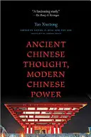 Pensamiento chino antiguo, poder chino moderno - Ancient Chinese Thought, Modern Chinese Power