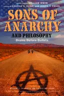 Hijos de la anarquía y filosofía: El cerebro antes que las balas - Sons of Anarchy and Philosophy: Brains Before Bullets