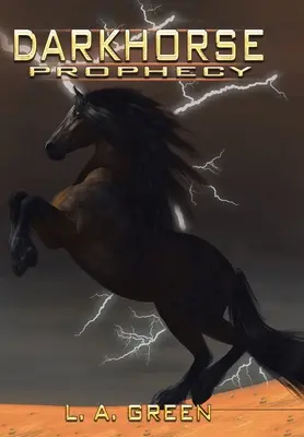 La profecía de Dark Horse - Dark Horse Prophecy