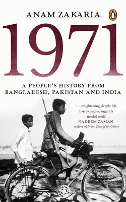 1971: Una historia popular de Bangladesh, Pakistán y la India - 1971: A People's History from Bangladesh, Pakistan and India