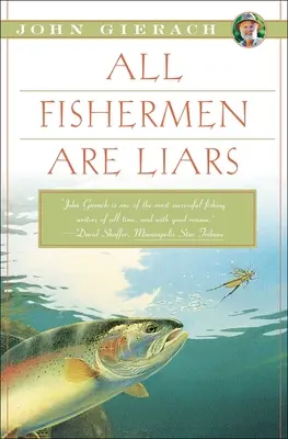 Todos los pescadores son unos mentirosos - All Fishermen Are Liars