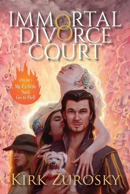 Tribunal de divorcio inmortal, volumen 1: Mi ex mujer me ha mandado al infierno. - Immortal Divorce Court Volume 1: My Ex-Wife Said Go to Hell