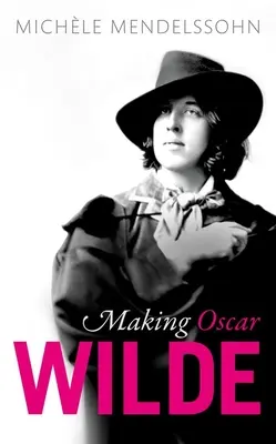 Hacer a Oscar Wilde - Making Oscar Wilde