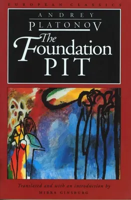 El foso de los cimientos - The Foundation Pit