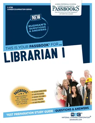 Bibliotecario I (C-2788): Guía de Estudio - Librarian I (C-2788): Passbooks Study Guide