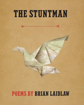 The Stuntman: Poemas - The Stuntman: Poems