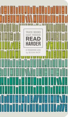 Leer más (un diario de lectura): Siga la pista de los libros y registre su progreso - Read Harder (a Reading Log): Track Books, Chart Progress