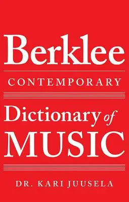 Diccionario Berklee de Música Contemporánea - The Berklee Contemporary Dictionary of Music