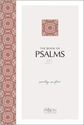 El Libro de los Salmos (Edición 2020): Poesía en llamas - The Book of Psalms (2020 Edition): Poetry on Fire