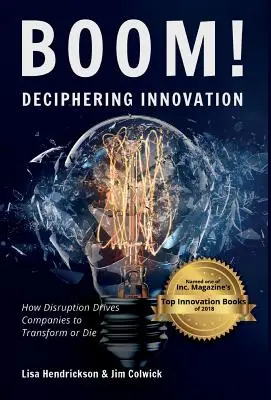 ¡BOOM! Descifrando la innovación: Cómo la disrupción lleva a las empresas a transformarse o morir - BOOM! Deciphering Innovation: How Disruption Drives Companies to Transform or Die