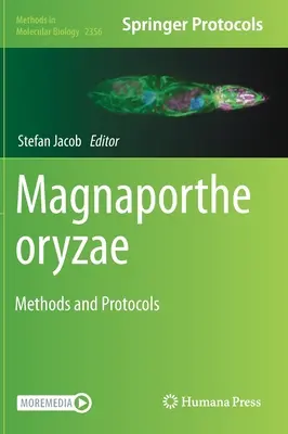 Magnaporthe Oryzae: Métodos y protocolos - Magnaporthe Oryzae: Methods and Protocols