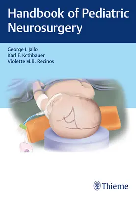 Manual de neurocirugía pediátrica - Handbook of Pediatric Neurosurgery