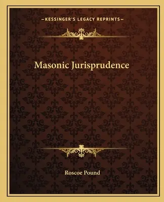 Jurisprudencia Masónica - Masonic Jurisprudence