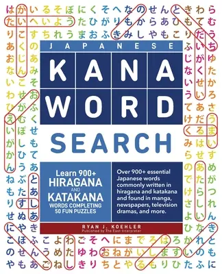 Sopa de letras kana en japonés: Aprende más de 900 palabras en hiragana y katakana completando 50 divertidos puzzles. - Japanese Kana Word Search: Learn 900+ Hiragana and Katakana Words Completing 50 Fun Puzzles