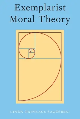 Teoría moral ejemplarista - Exemplarist Moral Theory