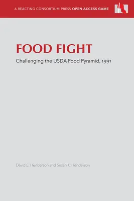 Food Fight: Desafiando la pirámide alimentaria del USDA, 1991 - Food Fight: Challenging the USDA Food Pyramid, 1991