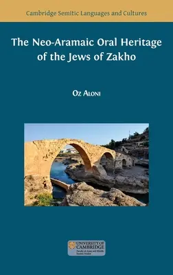 La herencia oral neoaramea de los judíos de Zajo - The Neo-Aramaic Oral Heritage of the Jews of Zakho