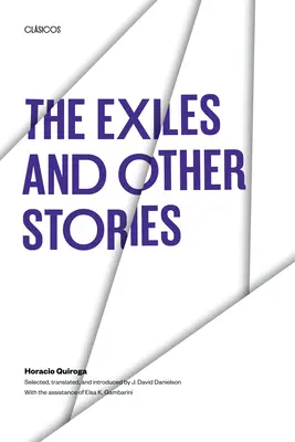 Los exiliados y otros cuentos - The Exiles and Other Stories