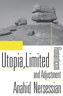 Utopía, Limitada: Romanticismo y ajuste - Utopia, Limited: Romanticism and Adjustment