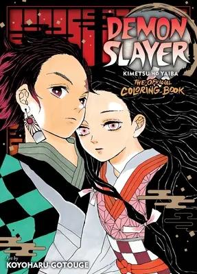 Demon Slayer: Kimetsu No Yaiba: El libro oficial para colorear - Demon Slayer: Kimetsu No Yaiba: The Official Coloring Book