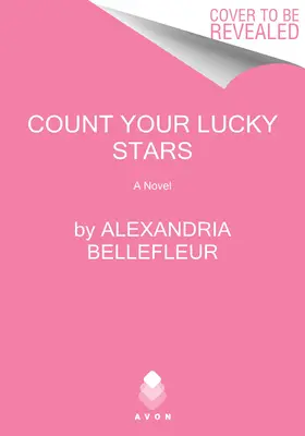 Cuenta tus estrellas de la suerte - Count Your Lucky Stars